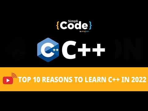 🔥Top 10 Reasons to Learn C++ in 2022 | Why Learn C++ in 2022| C++ Programming | Simplilearn