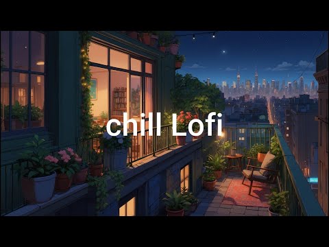 Chill Balcony Vibes ð Lofi Beats for Relaxation & Focus