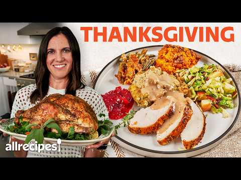 How to Cook Thanksgiving Dinner From Start to Finish | Allrecipes