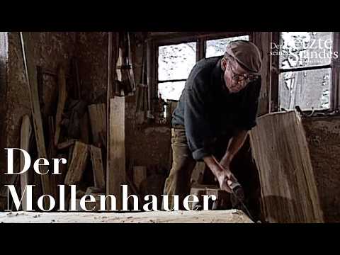Der Letzte seines Standes: Der Mollenhauer