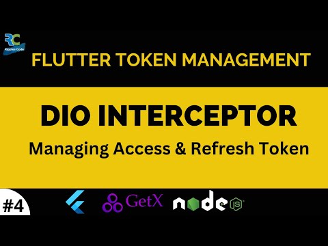 #4 || DIO Interceptor - Managing Access & Refresh Token || Flutter Token Management