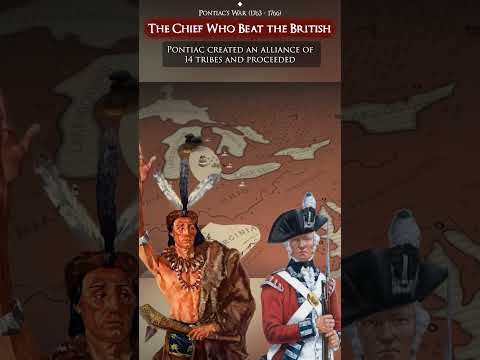 Pontiac’s War: The Alliance That Defeated British Forts