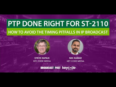 PTP Done Right For ST-2110: How To Avoid The Timing Pitfalls In IP Broadcast