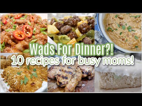 What's For Dinner?! 10 Easy, Family Friendly, Homemade Meals For Busy Moms! 10 New Recipes To Try!
