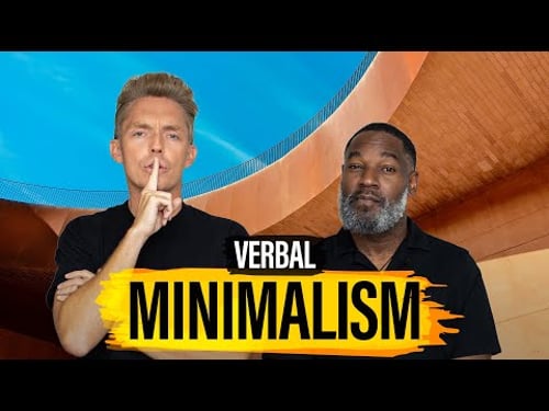 Say Less | The Minimalists Ep. 510