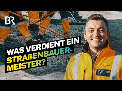 Er sorgt für sichere Straßen: Das Gehalt als Straßenbauermeister bei der Stadt | Lohnt sich das?| BR