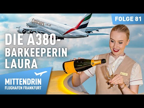 Laura, the A380 bartender | Right in the middle - Frankfurt Airport 81