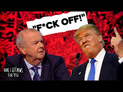 Ian Hislop vs Donald Trump Pt. 1! | Have I Got News For You