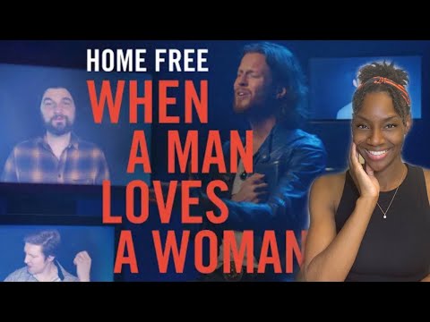 Home Free - When A Man Loves A Woman REACTION🔥🔥🔥