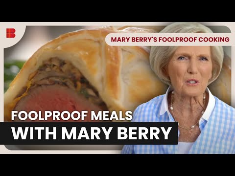 Classic Beef Wellington Made Simple & MORE! | Mary Berry's Foolproof Cooking | Cooking Show