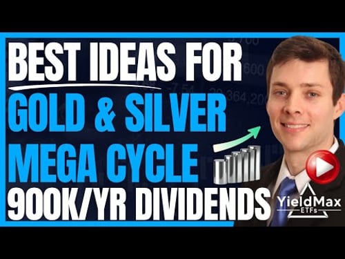 Best Ways To Play The Gold & Silver Bull Market (High Yield Dividend Investing With Yieldmax) #FIRE