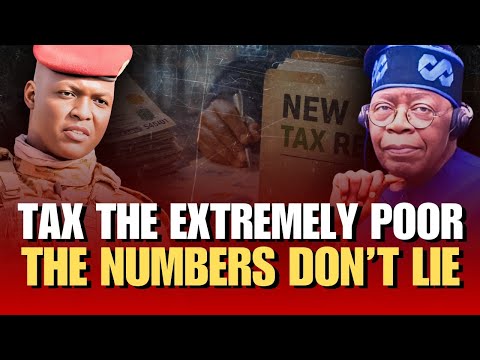 “2026: Nigeria’s New Tax Law Will Tax the Extremely Poor — The Numbers Don’t Lie”
