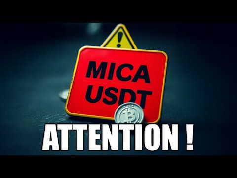 MiCA🚨: Comment les nouvelles régulations vont impacter vos USDT !!! ATTENTION ! 🚨🚨🚨