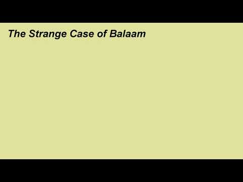The Strange Case of Balaam