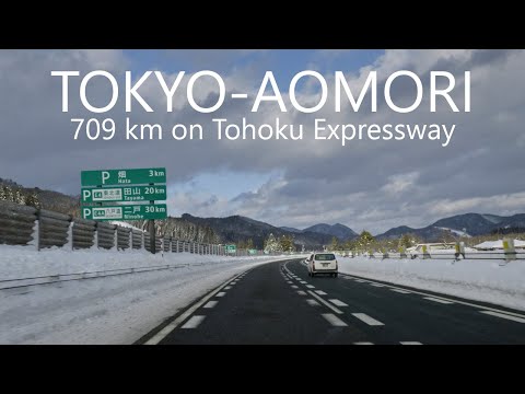 Tokyo to Aomori 709 km Drive on Tohoku EXPWY, Japan