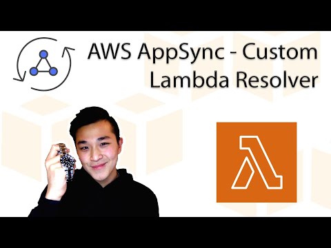 AWS AppSync - Create a Custom Lambda Resolver with Business Logic