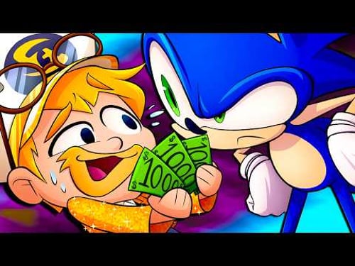 if I enjoy Sonic, I get $3000 (I hate Sonic)