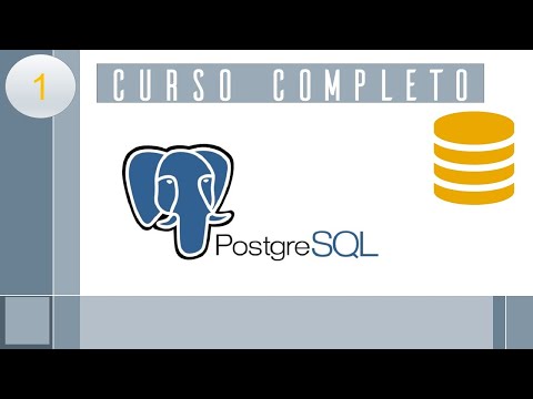 |5 horas y media| Curso completo de bases de datos en postgreSQL desde cero hasta avanzado Parte 1