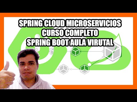 SPRING CLOUD MICROSERVICIOS CURSO COMPLETO SPRING BOOT AULA VIRUTAL