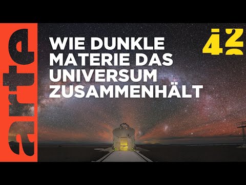 Was hält das Universum zusammen? | 42 - Die Antwort auf fast alles | ARTE