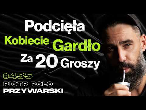 #435 Dlaczego Seks w Podróży Bywa Dziwny? Handel Narkotykami Na Faweli - Piotr POLO Przywarski