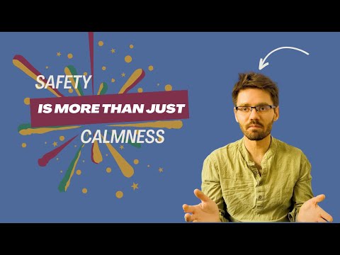 Safety is More than Just Calmness