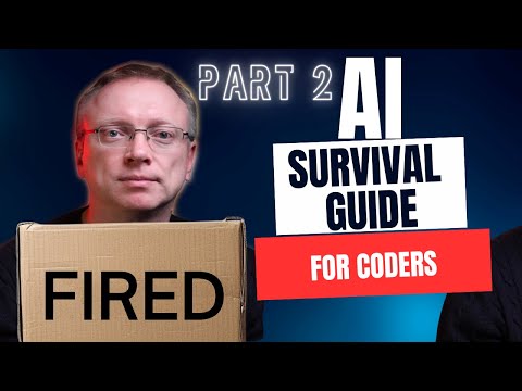 AI Survival Guide - CODERS - Part 2