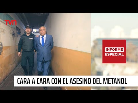 Informe Especial: Cara a cara con el asesino del metanol