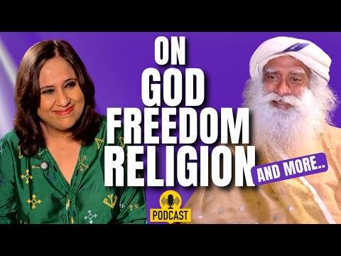 Sadhguru Exclusive X Barkha I God, Religion, Freedom, Mental Health & Whether Aliens Exist !