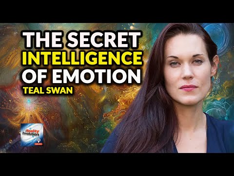 Teal Swan The Secret Intelligence Of Emotion