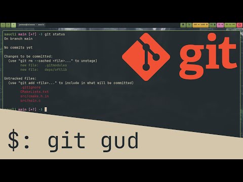 Git Gud At Using Git Properly (A Git Tutorial)