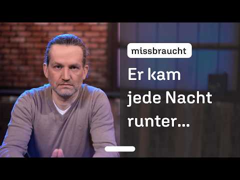 „Er tat mit mir die schlimmsten Dinge“ | Missbrauch