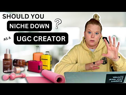 UGC for beginners: best industries for UGC & should you NICHE down as a UGC Creator