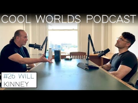 #26 Will Kinney - Before the Big Bang, Inflation, Infinity of Worlds