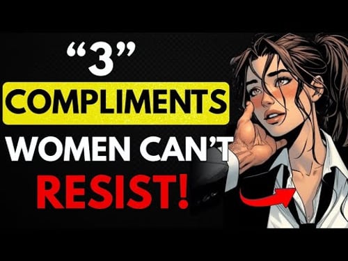 3 Compliments Women Secretly Crave (But Almost Never Hear) | Female Psychology | Stoicism