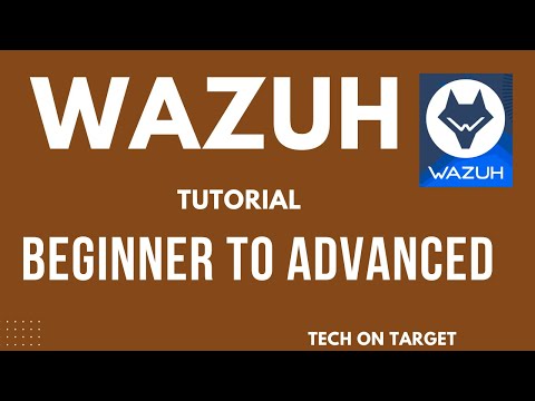 Wazuh Full Course: Beginner to Advanced | Installation, Modules, Docker & Kubernetes Setup