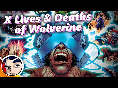 X Deaths & Lives of Wolverine - Full Story From Comicstorian