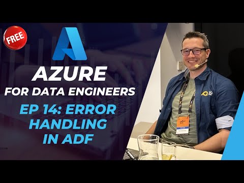 Azure for DE: 14 - Error handling in Azure Data Factory