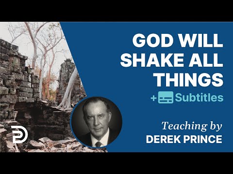God Will Shake All Things |