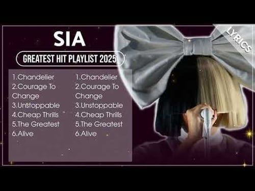 SIA Full Hits Songs Collection Album 2025 - SIA Best Songs Playlist 2025