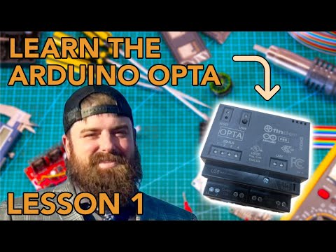 Programming The Arduino Opta With Arduino PLC IDE: Lesson 1