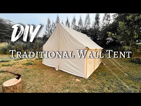 DIY Traditional Wall Tent
