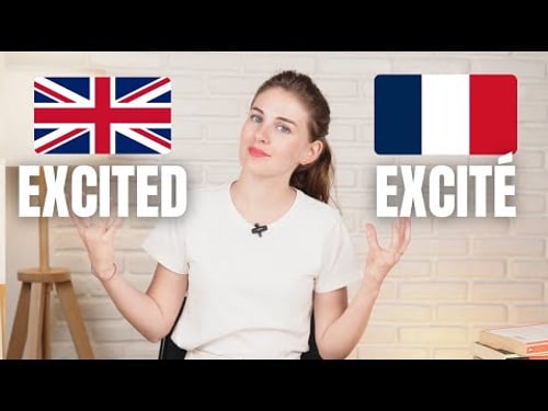 15 French/English FAKE FRIENDS you need to know to avoid misunderstandings