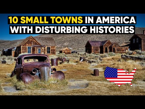 Top 10 Creepiest Small Towns in America — Locals Say to Stay Away