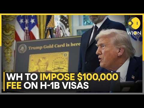 H1B Visa Fee Hike: Fee Hike Could Be More Than Average Salaries Of Visa Holders | WION
