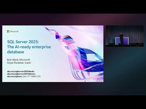 SQL Server 2025: The AI-ready enterprise database | BRK124