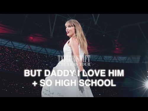 Taylor Swift - Intro + But Daddy I Love Him + So High School (The Eras Tour Live) (REMASTERED)