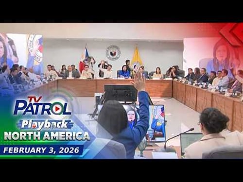 TV Patrol Playback North America | February 3, 2026