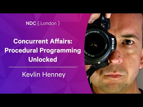 Concurrent Affairs: Procedural Programming Unlocked - Kevlin Henney - NDC London 2022