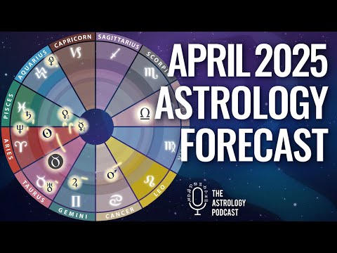 April Astrology Forecast 2025